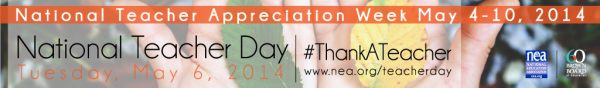 Teacher Appreciation Week is May 4-10