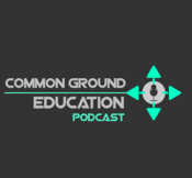 common ground education podcast